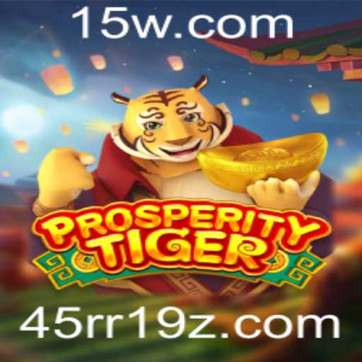 Explorando o Fascinante Mundo de ProsperityTiger: O Jogo que Conquista Multidões