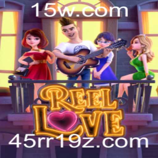Desvendando ReelLove: Uma Aventura Fascinante no Mundo dos Jogos